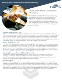 The Moving Parts of Premium Financing